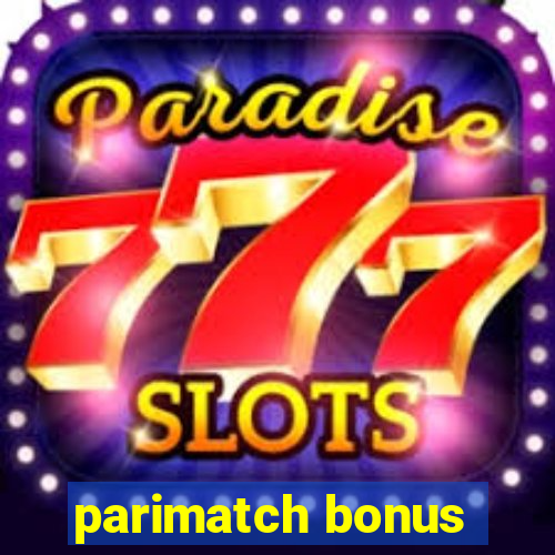 parimatch bonus